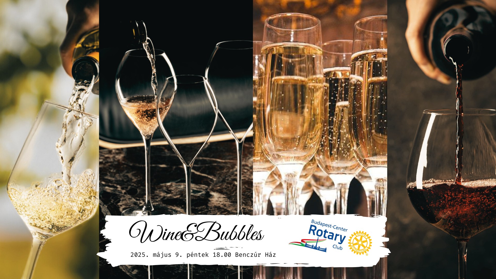 Rotary Wine & Bubbles - Jótékonysági borkóstoló